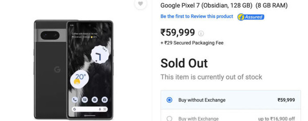 谷歌手机Pixel7系列印度预购火爆 竟然缺货了